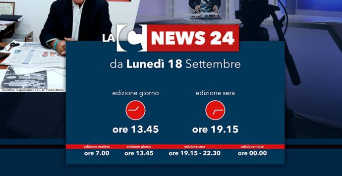 Tg La Cnews24: dal 18 settembre nuovi orari alle 13.45 ed alle 19.15 (VIDEO)