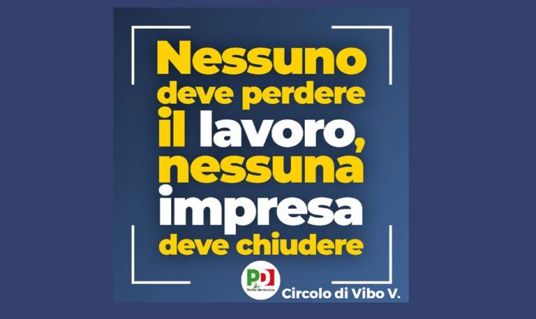 “Nessuno perda il lavoro”, il Pd di Vibo chiama a raccolta sindacati e imprese