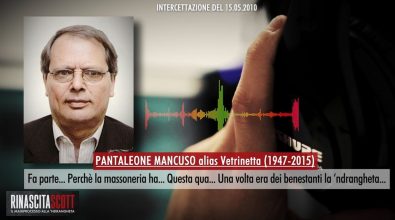 «La ‘ndrangheta fa parte della massoneria»: l’intercettazione nel format LaC Rinascita Scott