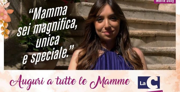 Una dedica per l’8 maggio, auguri a tutte le mamme dal network LaC – Video