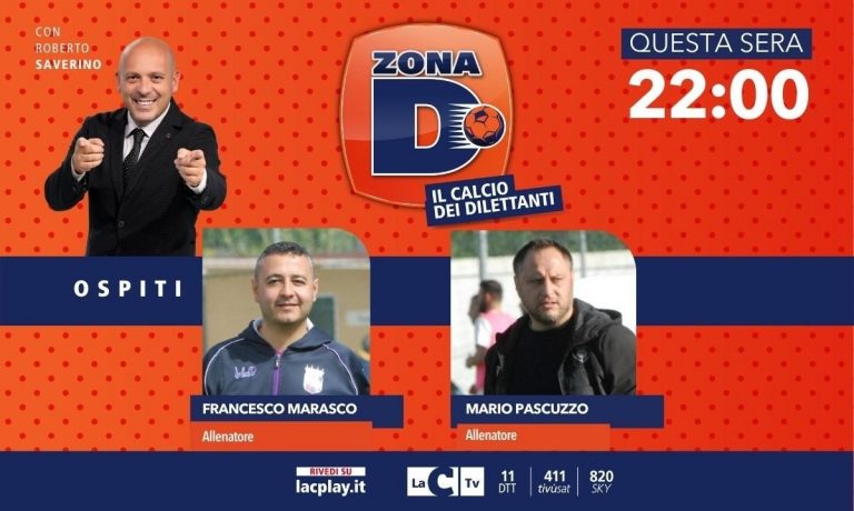 Zona D, calcio dilettantistico calabrese oggi su LaC Tv: ospiti i mister Pascuzzo e Marasco