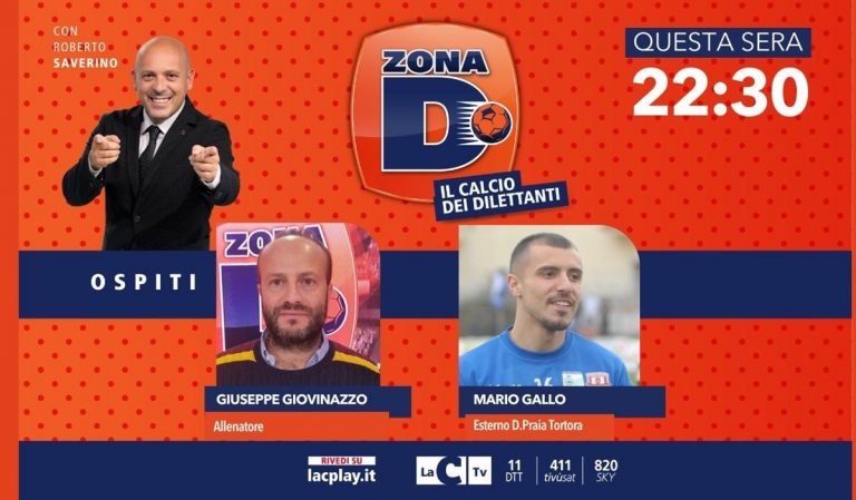 L’allenatore Giovinazzo e l’esterno Gallo ospiti del programma Zona D: stasera su LaC Tv