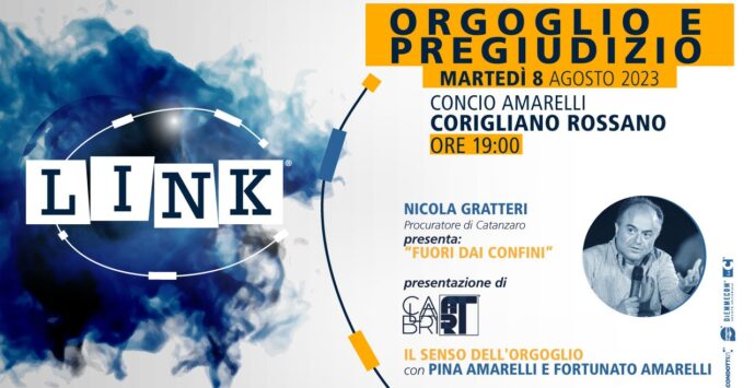 Link – Orgoglio e Pregiudizio, sold out per l’evento LaC a Corigliano Rossano: grande attesa per Gratteri