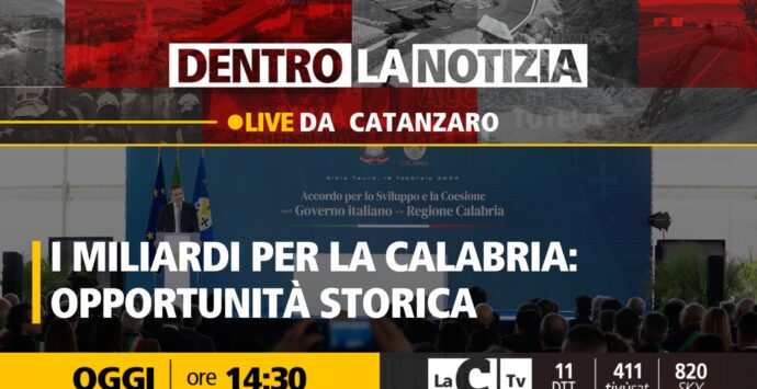 La pioggia di fondi per la Calabria e le opportunità da non sprecare: focus a Dentro la notizia