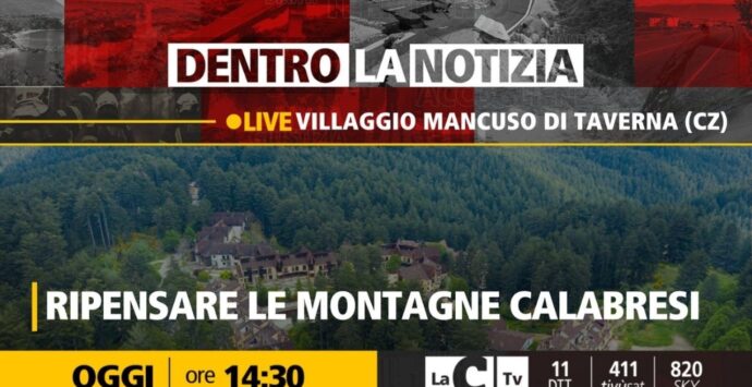 Montagne calabresi, tra sfide e opportunità: focus a Dentro la notizia