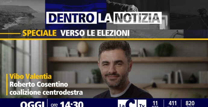 Intervista a Roberto Cosentino, il candidato a sindaco di Vibo ospite di Dentro la notizia